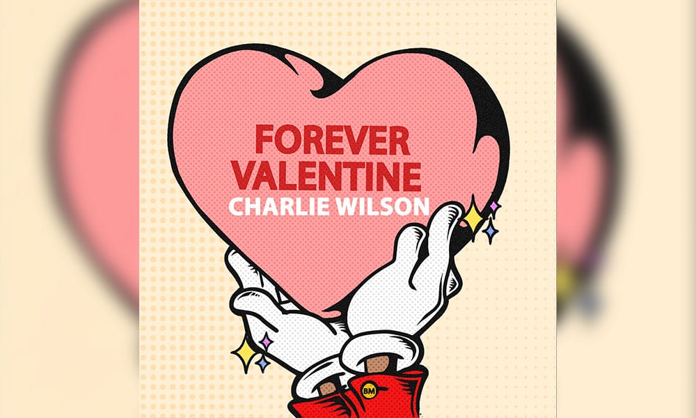 Charlie Wilson Drops Bruno Mars Co-Written Single “Forever Valentine”