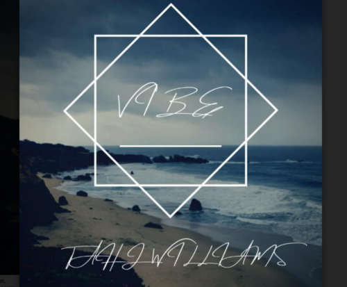 Tahj Williams releases new single “Vibe”