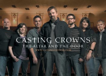 12 Best Casting Crowns Songs of All Time