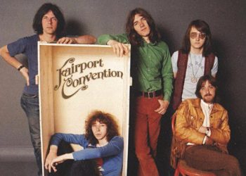 10 Best Fairport Convention Songs of All Time