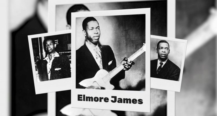 10 Best Elmore James Songs of All Time